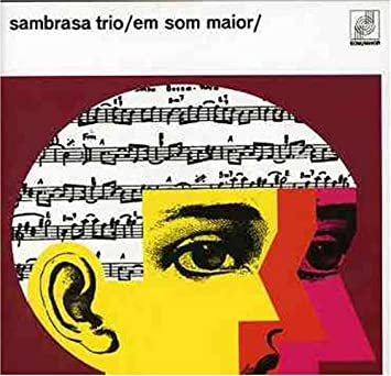 【LP】Sambrasa Trio - Em Som Maior