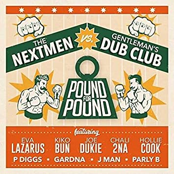 【LP】The Nextmen vs. Gentleman's Dub Club - Pound for Pound