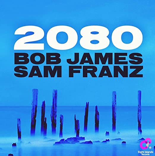 【LP】Bob James & Sam Franz - 2080