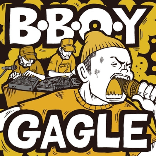 【7"】GAGLE - B・B・O・Y