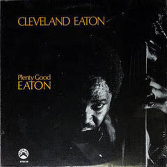 【LP】CLEVELAND EATON - Plenty Good Eaton