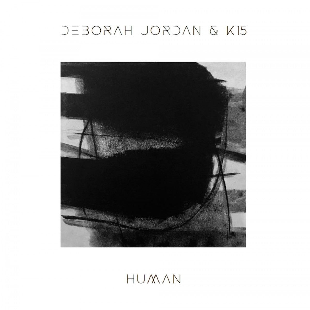 【LP】Deborah Jordan & K15 - Human -2LP-