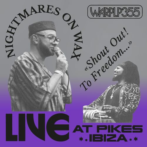 【LP】Nightmares On Wax - Shout Out! To Freedom… (Live at Pikes Ibiza) (+DL)