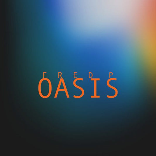 【LP】Fred P - Oasis -2LP-