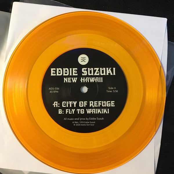 【Restock／7"】Eddie Suzuki - City Of Refuge/Fly To Waikiki (Orange Clear Vinyl)