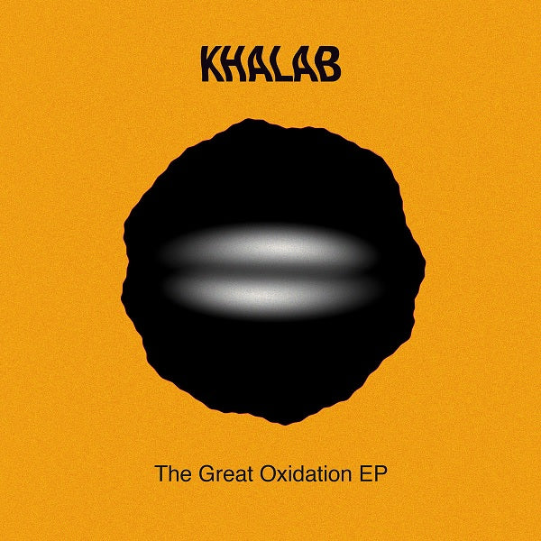 【12"】Khalab - Great Oxidation