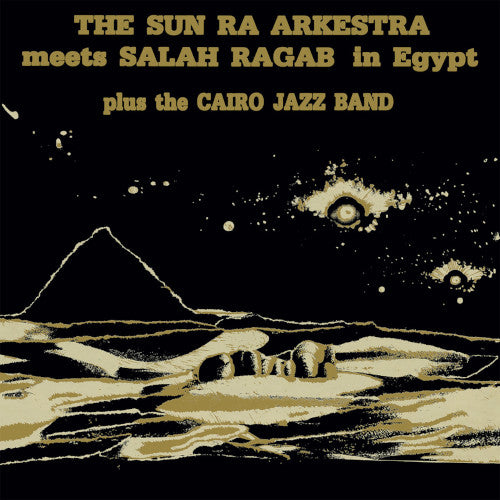 【LP】Sun Ra Arkestra & Salah Ragab - Sun Ra Arkestra Meets Salah Ragab In Egypt