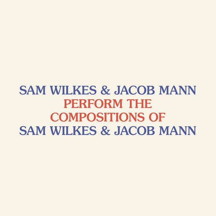 【CD】Sam Wilkes & Jacob Mann - Perform the Compositions of Sam Wilkes & Jacob Mann