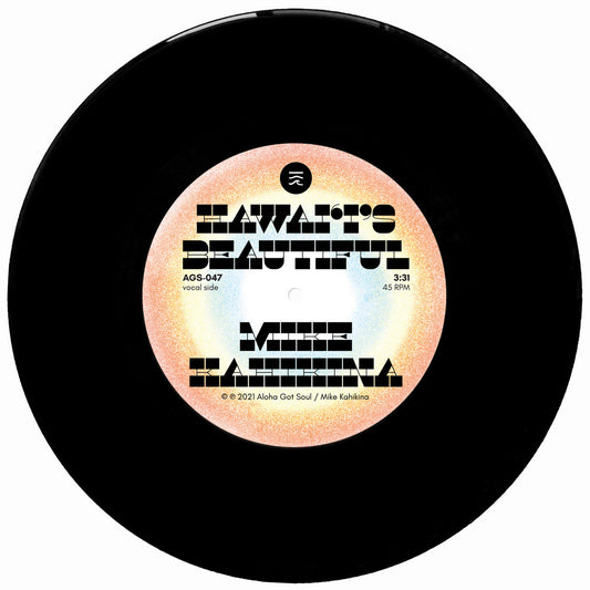 【Restock／7"】Mike Kahikina - Hawaii's Beautiful