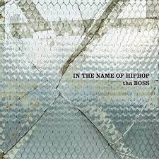【LP】 tha BOSS - In The Name Of HipHop