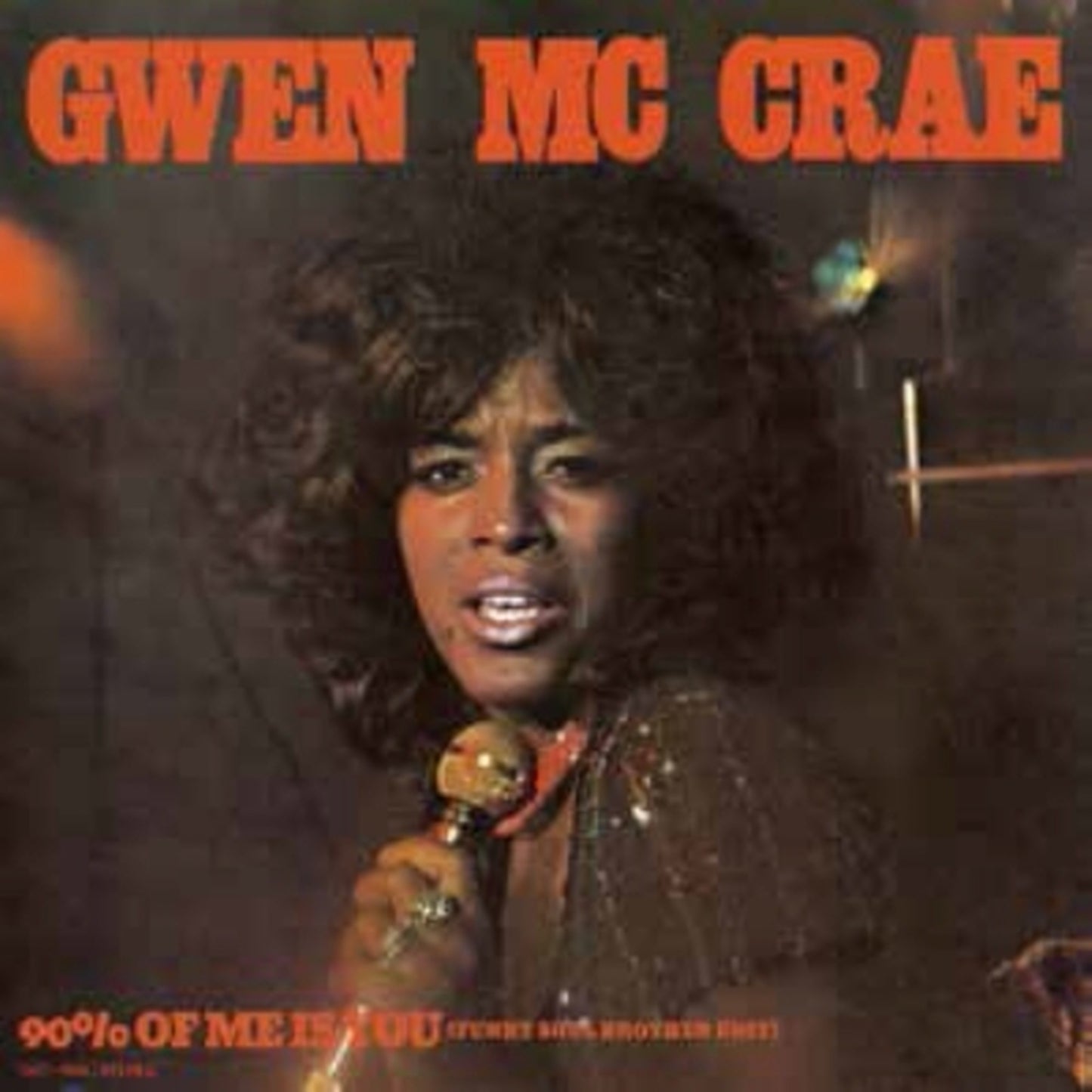 【7"】Gwen McCrae - 90% Of Me Is You (Funky Soul Brother Edit) / 90% Of Me Is You (Original)