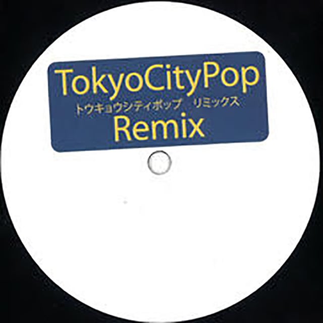 【Restock／12"】Unknown Artist - Tokyo City Pop Remix