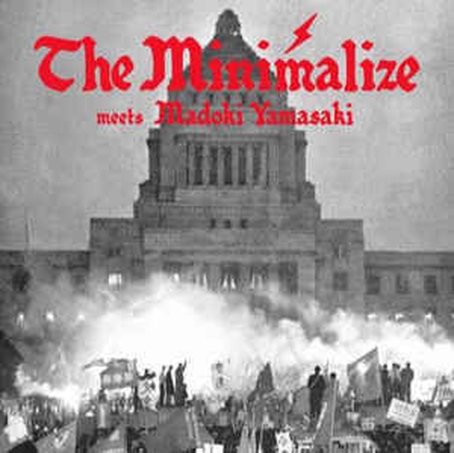 【7"】The Minimalize meets Madoki Yamasaki - 奴は再選するだろう / No lies