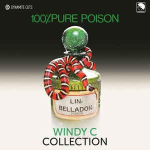 【7"】100% PURE POISON - WINDY C COLLECTION
