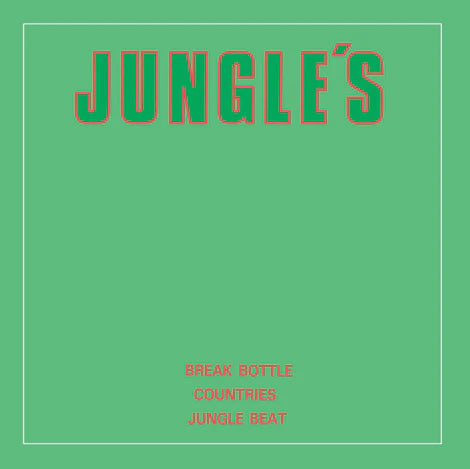 【7"】Jungle's - Break Bottle / Countries / Jungle Beat
