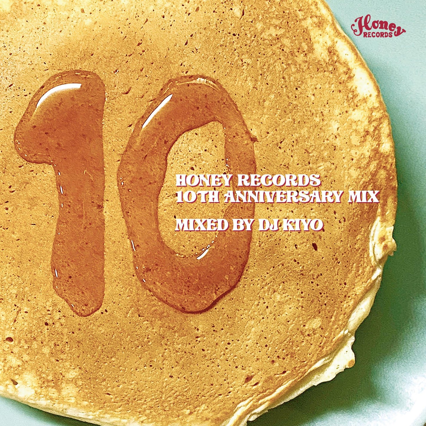 【CD】V.A (Mixed By DJ Kiyo) - Honey Records 10th Anniversary Mix Mixed By DJ Kiyo