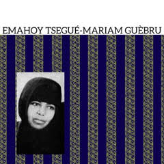 【LP】Emahoy Tsege Mariam Gebru - Emahoy Tsege Mariam Gebru