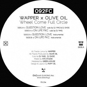 【7"】092FC（Wapper x Olive Oil）- Question Love / On Life Fkc